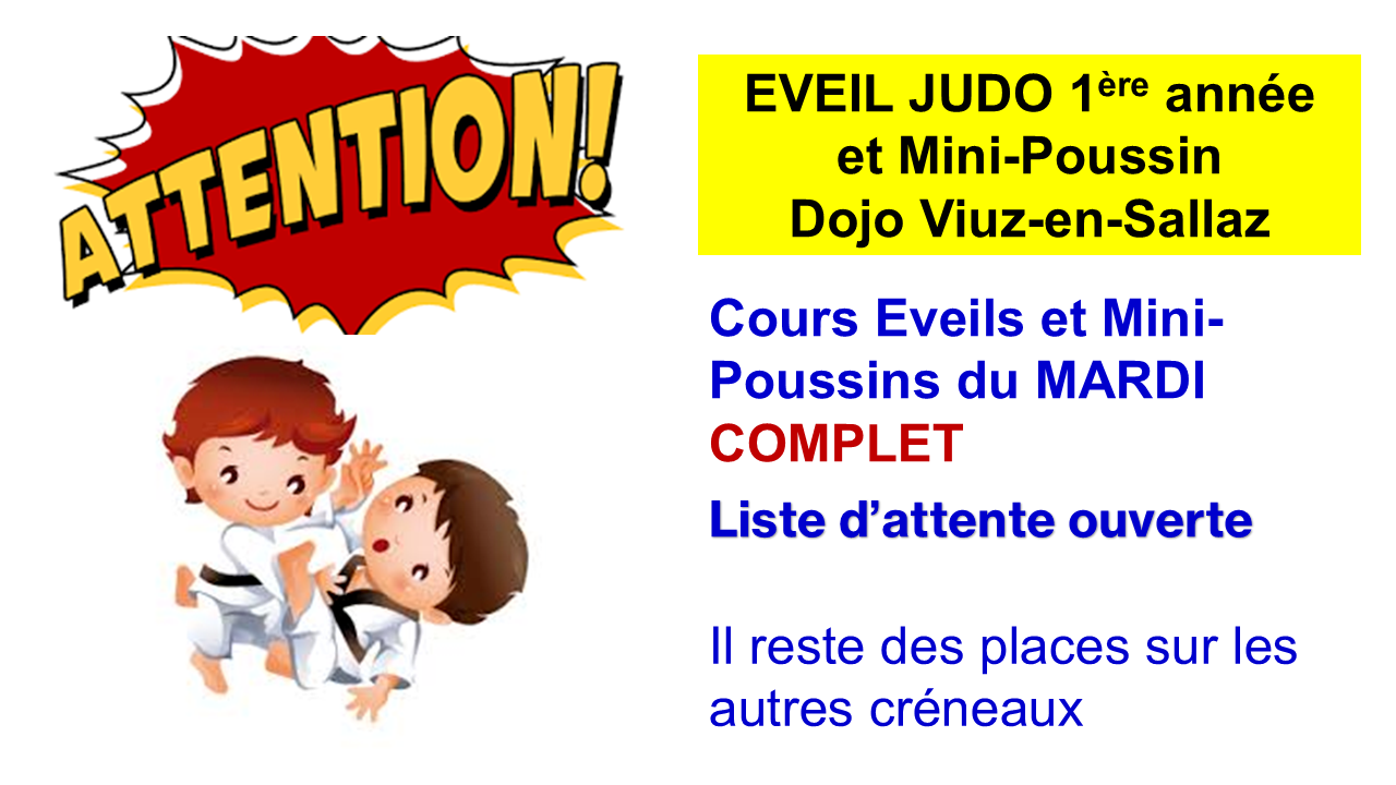 ATTENTION - DOJO Viuz - Inscriptions cours Eveil et Mini-Poussins